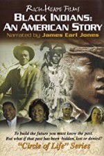 Watch Black Indians An American Story Megashare9