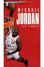 Watch Michael Jordan His Airness Megashare9