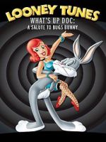 Watch What\'s Up Doc? A Salute to Bugs Bunny Megashare9
