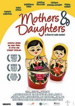 Watch Mothers & Daughters Megashare9