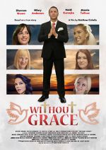 Watch Without Grace Megashare9