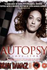 Watch Autopsy A Love Story Megashare9