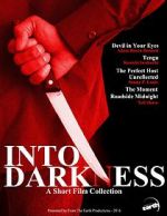 Watch Into Darkness: A Short Film Collection Megashare9