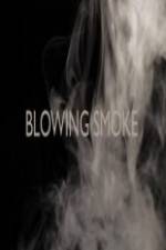 Watch Blowing Smoke Megashare9