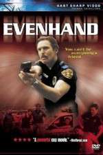 Watch EvenHand Megashare9