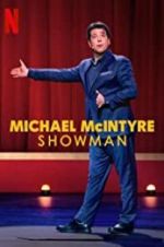 Watch Michael McIntyre: Showman Megashare9