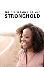 Watch The Deliverance of Amy Stronghold Megashare9