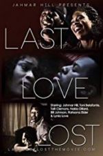 Watch Last Love Lost Megashare9