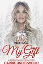 Watch My Gift: A Christmas Special from Carrie Underwood Megashare9