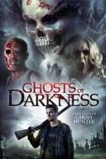 Watch Ghosts of Darkness Megashare9