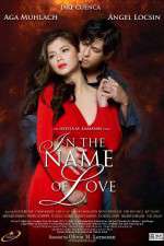 Watch In the Name of Love Megashare9