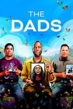 Watch The Dads (Short 2023) Megashare9