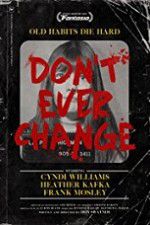 Watch Dont Ever Change Megashare9