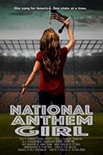 Watch National Anthem Girl Megashare9