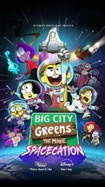 Watch Big City Greens the Movie: Spacecation Megashare9