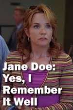 Watch Jane Doe: Yes, I Remember It Well Megashare9