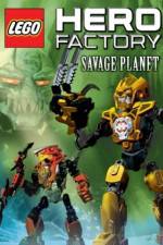 Watch LEGO Hero Factory Savage Planet Megashare9