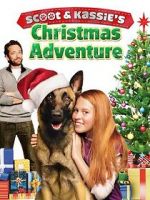 Watch Scoot & Kassie\'s Christmas Adventure Megashare9