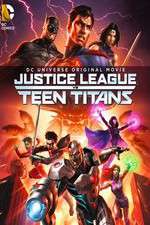 Watch Justice League vs. Teen Titans Megashare9