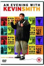 Watch An Evening with Kevin Smith Megashare9