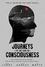 Watch Journeys to the Edge of Consciousness Megashare9