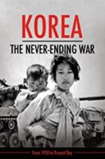 Watch Korea: The Never-Ending War Megashare9