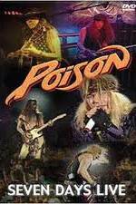 Watch Poison: Seven Days Live Concert Megashare9