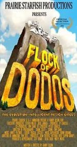 Watch Flock of Dodos: The Evolution-Intelligent Design Circus Megashare9