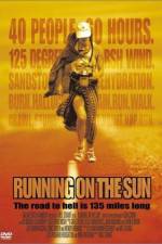 Watch Running on the Sun The Badwater 135 Megashare9