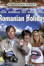 Watch Coronation Street: Romanian Holiday Megashare9