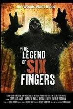 Watch The Legend of Six Fingers Megashare9