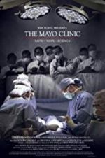 Watch The Mayo Clinic, Faith, Hope and Science Megashare9