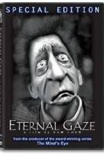 Watch Eternal Gaze Megashare9