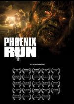 Watch Phoenix Run (Short 2013) Megashare9