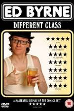 Watch Ed Byrne Different Class Megashare9