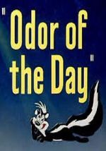 Watch Odor of the Day (Short 1948) Megashare9