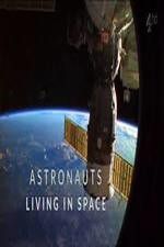 Watch Astronauts: Living in Space Megashare9