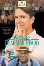 Watch What the Deaf Man Heard Megashare9