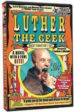 Watch Luther the Geek Megashare9