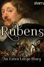 Watch Rubens: An Extra Large Story Megashare9