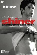 Watch Shiner Megashare9