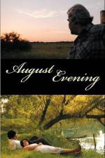 Watch August Evening Megashare9
