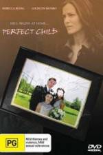 Watch The Perfect Child Megashare9