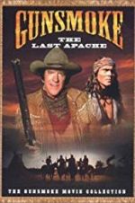 Watch Gunsmoke: The Last Apache Megashare9