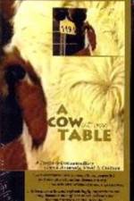 Watch A Cow at My Table Megashare9