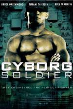 Watch Cyborg Soldier Megashare9