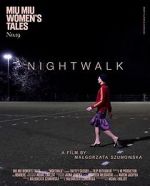 Watch Nightwalk Megashare9