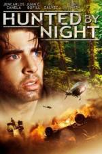 Watch Hunted by Night Megashare9