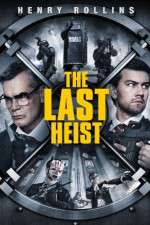 Watch The Last Heist Megashare9