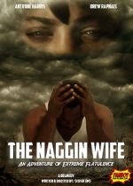 Watch The Naggin Wife: An Adventure of Extreme Flatulence Megashare9